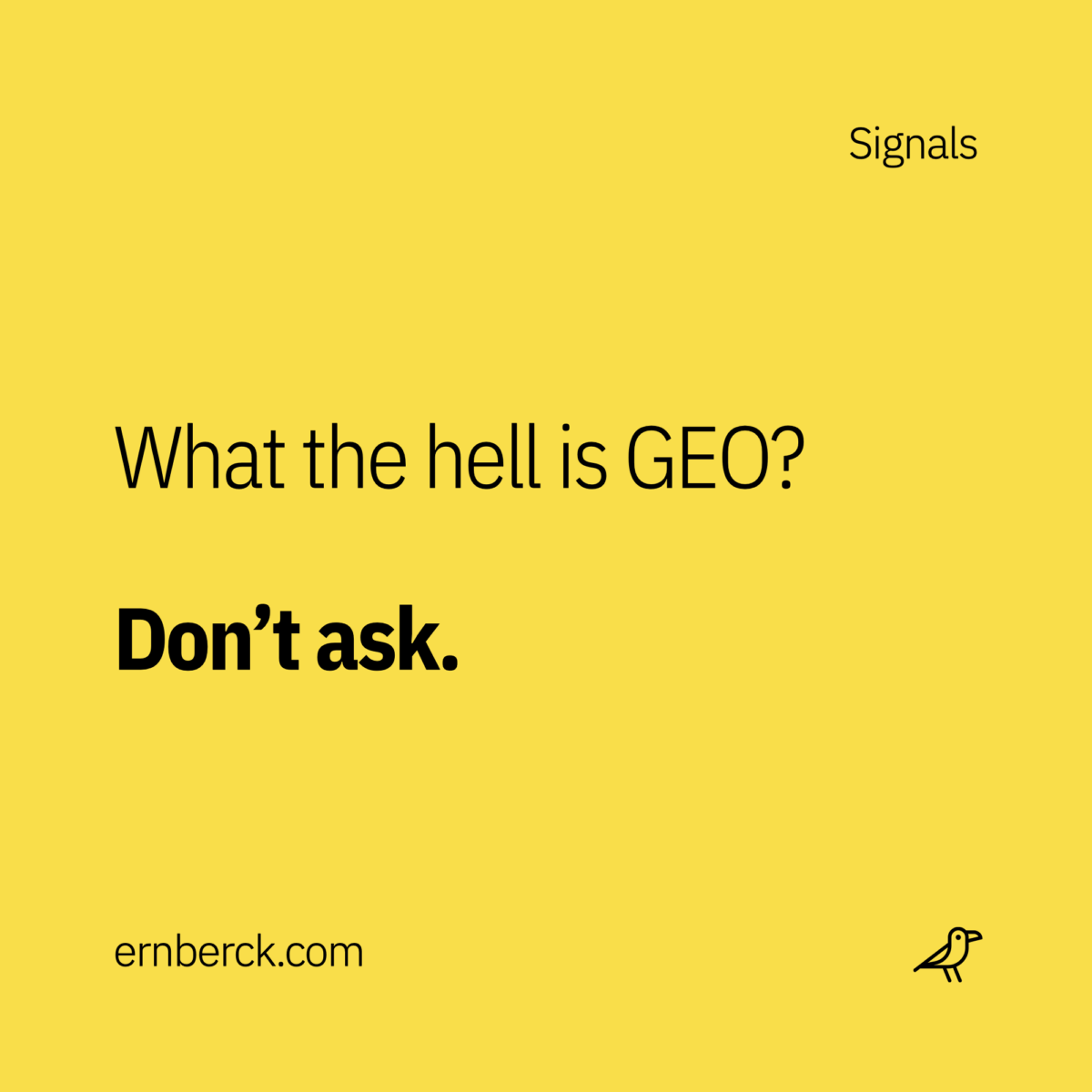 What the hell is GEO?