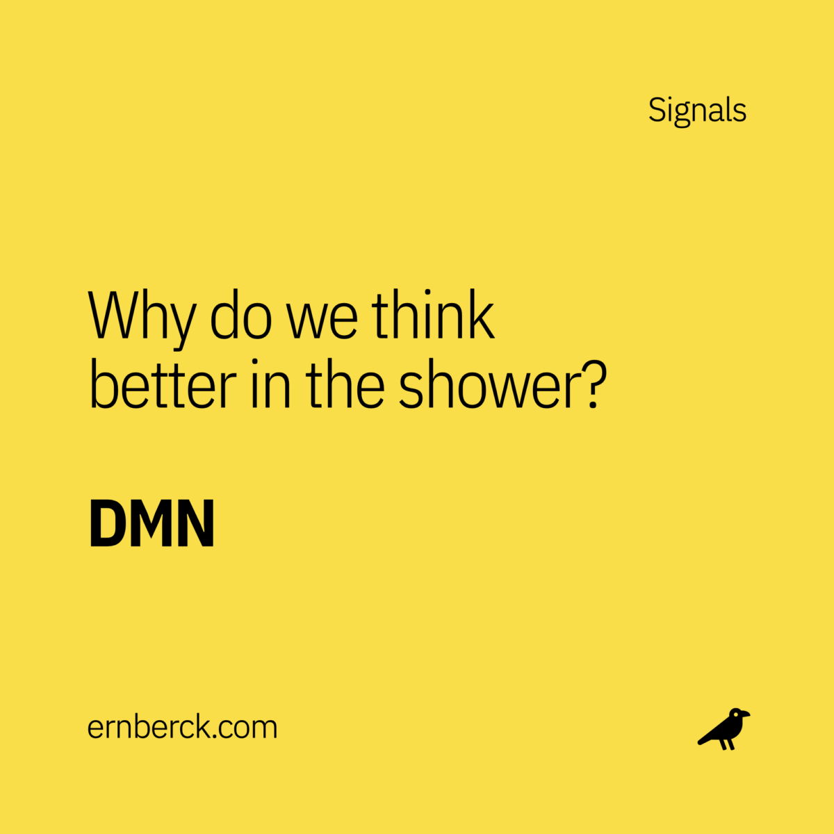 Why do we think better in the shower?